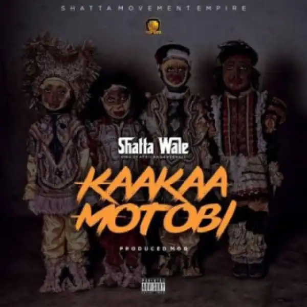 Shatta Wale - Kaakaa Motobi